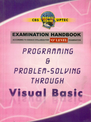 Programming & Problem-solving Through Visual Basic 'O' Level(English, Paperback, Uptec)