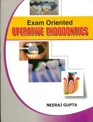 Exam Oriented Operative Endodontics(English, Paperback, Gupta N.)