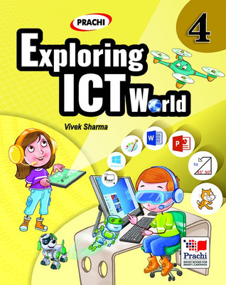 Exploring ICT World-Class-4th(English, Paperback, Vivek Sharma)