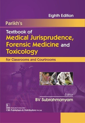Parikh's Textbook of Medical Jurisprudence, Forensic Medicine and Toxicology for Classrooms and Courtrooms(English, Paperback, Subrahmanyam B.V.)