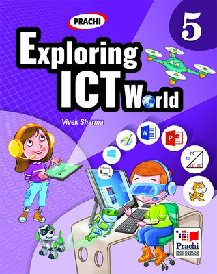 Exploring ICT World-Class-5th(English, Paperback, Vivek Sharma)