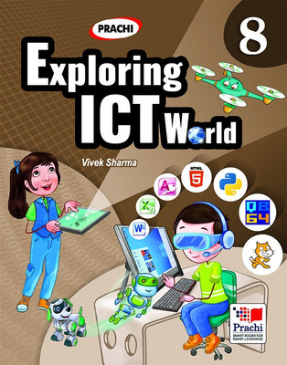 Exploring ICT World-Class-8th(English, Paperback, Vivek Sharma)