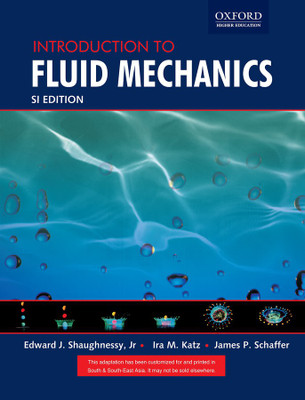 Introduction to Fluid Mechanics 01 Edition(English, Paperback, J. Shaughnessy Edward)
