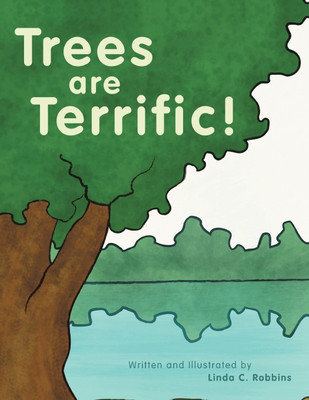 Trees are Terrific!(English, Paperback, Robbins Linda C)