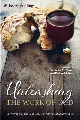 Unleashing the Work of God(English, Paperback, Stallings W Joseph)