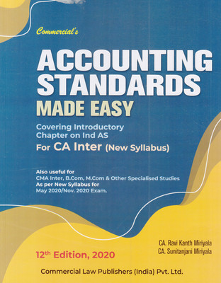 Accounting Standards Made Easy for CA Inter (New Syllabus) 12th Edition, 2020(English, Paperback, MIRIYALA)