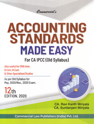 Accounting Standards Made Easy (Old Syllabus) 12th Edition 2020(English, Paperback, MIRIYALA)