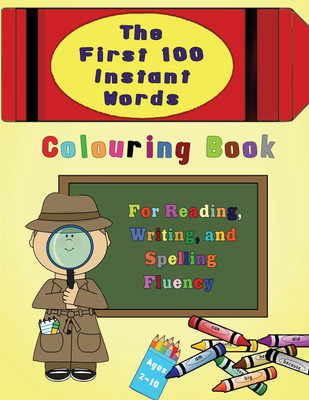 The First 100 Instant Words Colouring Book(English, Paperback, Press Magdalene)