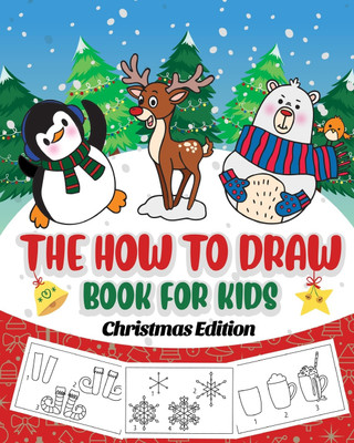 The How to Draw Book for Kids - Christmas Edition(English, Paperback, Peanut Prodigy)
