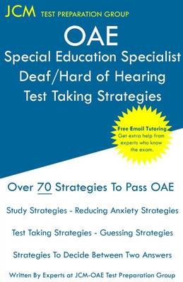 OAE Special Education Specialist Deaf/Hard of Hearing Test Taking Strategies(English, Paperback, Test Preparation Group Jcm-Oae)