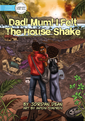 Mum! Dad! I Felt The House Shake!(English, Paperback, Dean Jordan)