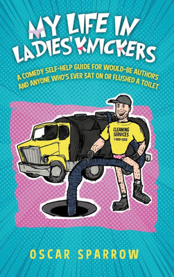 My Life in Ladies' Knickers(English, Hardcover, Sparrow Oscar)
