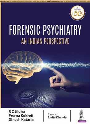 Forensic Psychiatry: An Indian Perspective(English, Paperback, Jiloha RC)