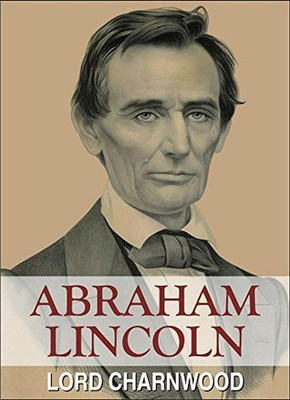 Abraham Lincoln(Paperback, LORD CHARNWOOD)