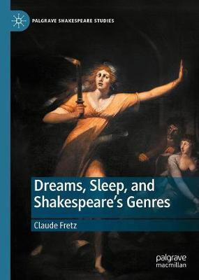 Dreams, Sleep, and Shakespeare's Genres(English, Hardcover, Fretz Claude)