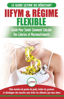 IIFYM & Regime Flexible(French, Paperback, Louissa Jennifer)