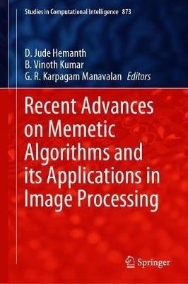 Recent Advances on Memetic Algorithms and its Applications in Image Processing(English, Hardcover, unknown)