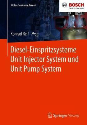 Diesel-Einspritzsysteme Unit Injector System und Unit Pump System(German, Paperback, unknown)