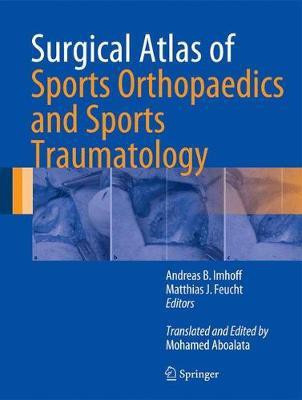 Surgical Atlas of Sports Orthopaedics and Sports Traumatology(English, Hardcover, unknown)