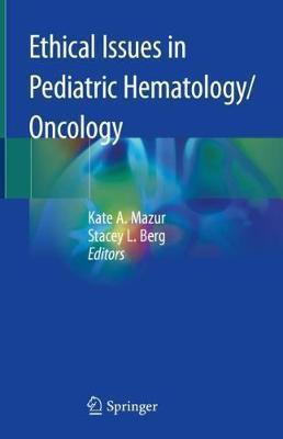 Ethical Issues in Pediatric Hematology/Oncology(English, Hardcover, unknown)