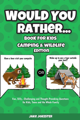 Would You Rather Book for Kids(English, Paperback, Jokester Jake)