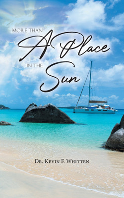 More Than A Place In The Sun(English, Paperback, Whitten Kevin F Dr)