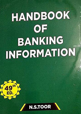 Handbook Of Banking Information 49th Edition BY NS TOOR Paperback – 3 Dec 2019(Paperback, N.S Toor)