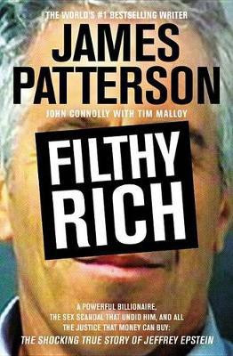 Filthy Rich(English, Electronic book text, Patterson James)