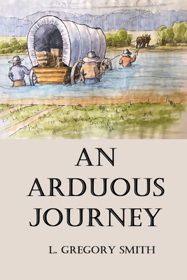 An Arduous Journey(English, Paperback, Smith L Gregory)