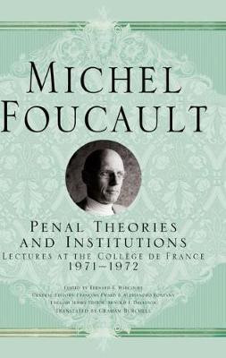 Penal Theories and Institutions(English, Hardcover, Foucault Michel)