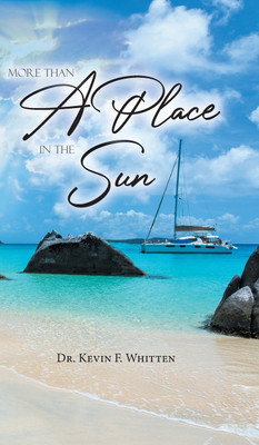 More Than A Place In The Sun(English, Hardcover, Whitten Kevin F Dr)