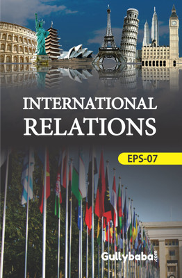 Gullybaba IGNOU 2nd Year BA (Latest Edition ) EPS-7 International Relations in English IGNOU Help Book with Solved Previous Year's Question Papers and Important Exam Notes(Hindi, Paperback, Neetu Sharma) Gullybaba IGNOU 2nd Year BA (Latest Edition ) EPS-7 International Relations in English IGNOU Help Book with Solved Previous Year's Question Papers and Important Exam Notes(Hindi, Paperback, Neetu Sharma)