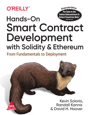Hands-On Smart Contract Development with Solidity and Ethereum: From Fundamentals to Deployment(English, Paperback, David Hoover, Kevin Solorio, Randall Kanna)