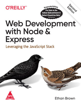 Web Development with Node and Express: Leveraging the JavaScript Stack, Second Edition(English, Paperback, Ethan Brown)