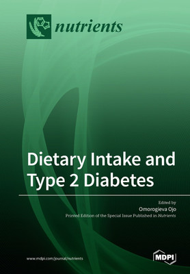 Dietary Intake and Type 2 Diabetes(English, Paperback, unknown)