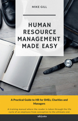 Human Resource Management Made Easy(English, Paperback, Gill Mike)