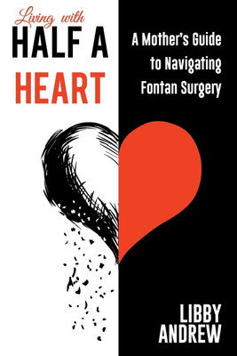 Living with HALF A HEART(English, Paperback, Andrew Libby)
