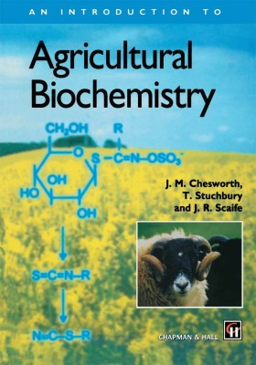 An Introduction to Agricultural Biochemistry (Special Indian Edition, Reprint Year - 2020)(English, Paperback, J.M. Chesworth)