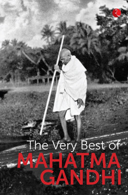 Very Best OF Mahatma Gandhi(English, Paperback, Moonstone)