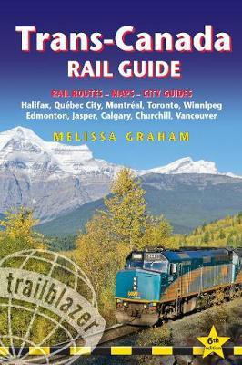 Trans-Canada Rail Trailblazer Guide(English, Paperback, unknown)