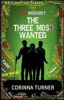 The Three Most Wanted(English, Paperback, Turner Corinna)