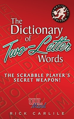 The Dictionary of Two-Letter Words - The Scrabble Player's Secret Weapon!(English, Paperback, Carlile Rick)