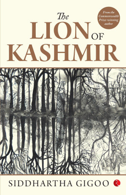 The Lion of Kashmir(English, Paperback, Gigoo Siddhartha)