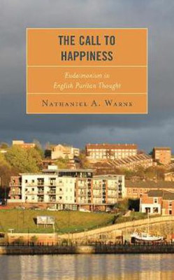 The Call to Happiness(English, Hardcover, Warne Nathaniel A.)