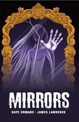 Mirrors(English, Paperback, Ormand Kate)