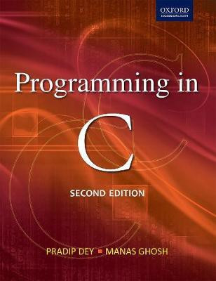 Programming in C 2/e(English, Paperback, Dey Pradip)
