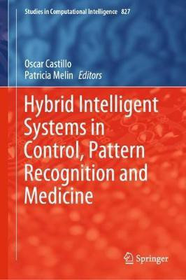 Hybrid Intelligent Systems in Control, Pattern Recognition and Medicine(English, Hardcover, unknown)