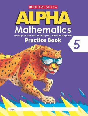 Scholastic Alpha Mathematics 5(English, Paperback, unknown)