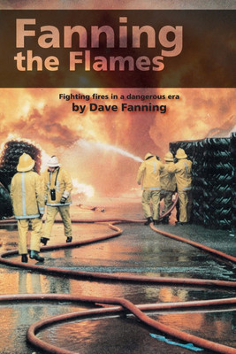Fanning the Flames(English, Paperback, Fanning Dave)
