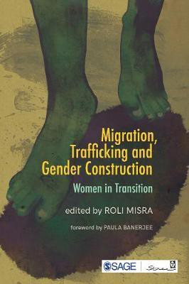 Migration, Trafficking and Gender Construction(English, Hardcover, unknown)